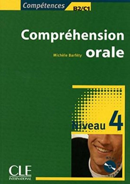 Afbeelding van Compétences Compréhension orale 4 livre + cd-audio