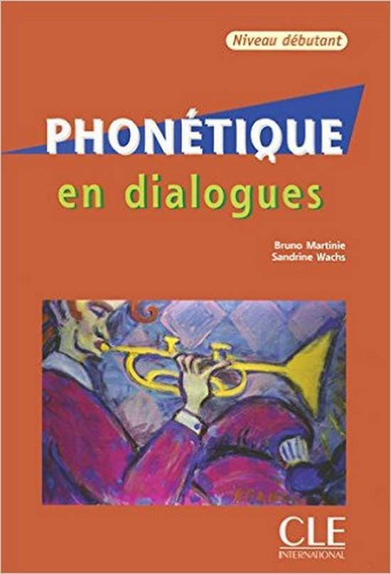 Afbeelding van Phonétique en dialogues - Débutant boek + audio-cd (1x)