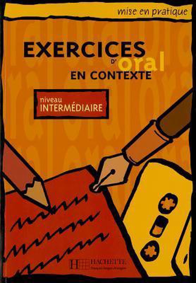 Afbeelding van Exercices d'oral en contexte - Intermédiare livre de l'élève