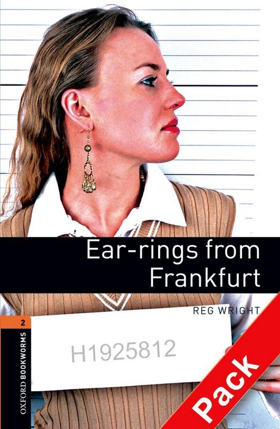 Afbeelding van Oxford Bookworms Library 2: Ear-rings from Frankfurt book + audio-cd pack