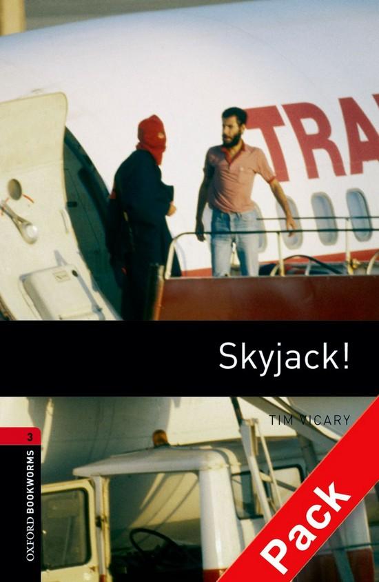 Afbeelding van Oxford Bookworms Library 3: Skyjack! book + audio-cd pack