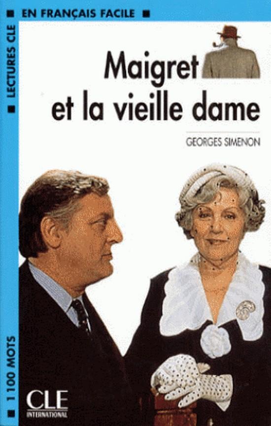 Afbeelding van Lectures en français facile niveau 2: Maigret et la vieille dame