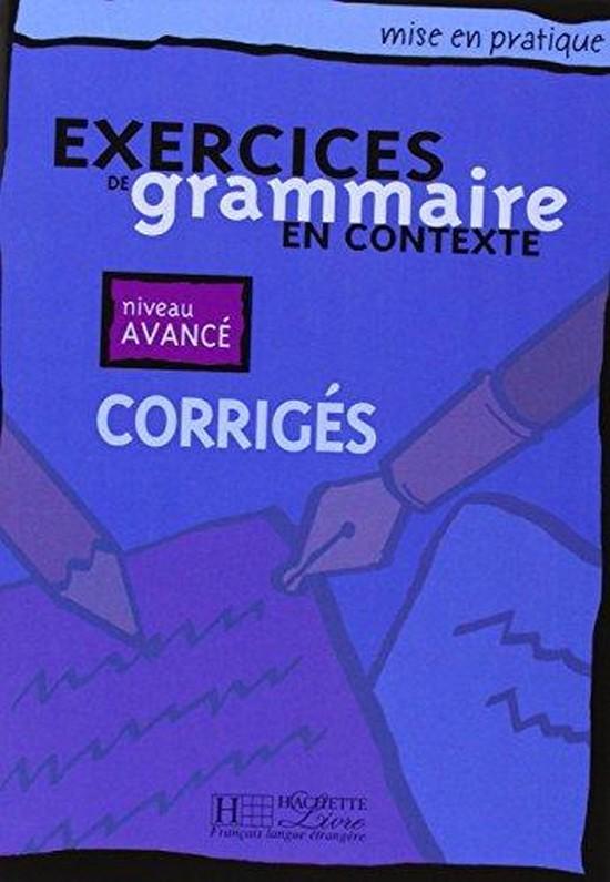 Afbeelding van Exercices de grammaire en contexte - Avancé corrigés