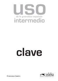 Afbeelding van Uso de la gramática española: intermedio clave