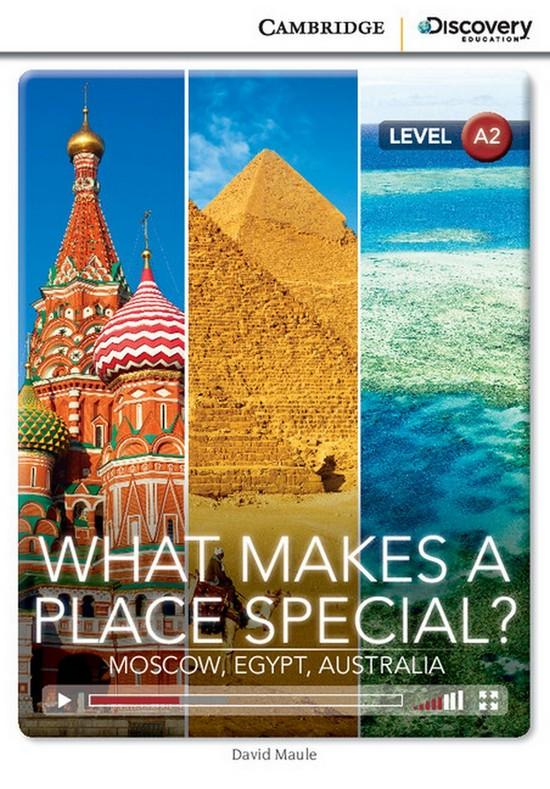 Afbeelding van Cambridge Discovery Readers A2: What Makes a Place Special? Moscow, Egypt, Australia book + online acces