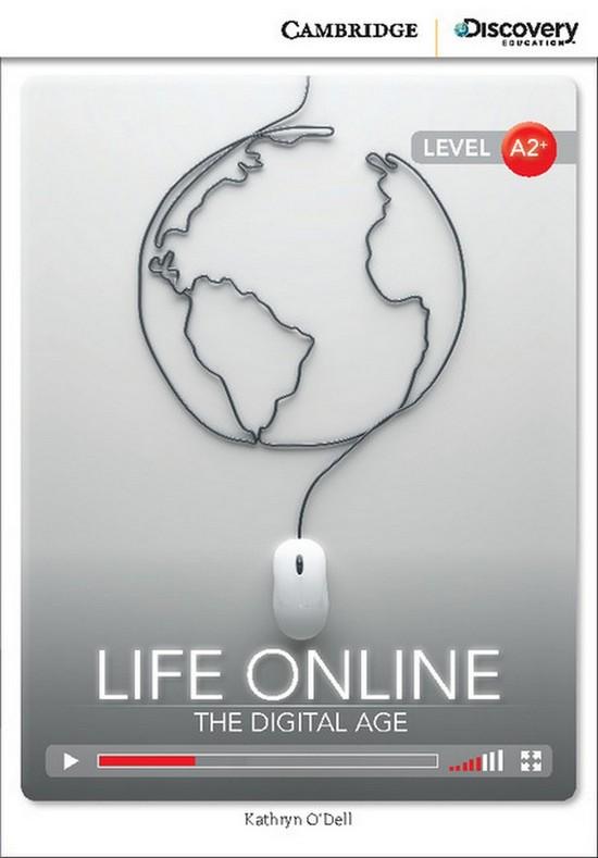 Afbeelding van Cambridge Discovery Readers A2+: Life Online: The Digital Age book + online access