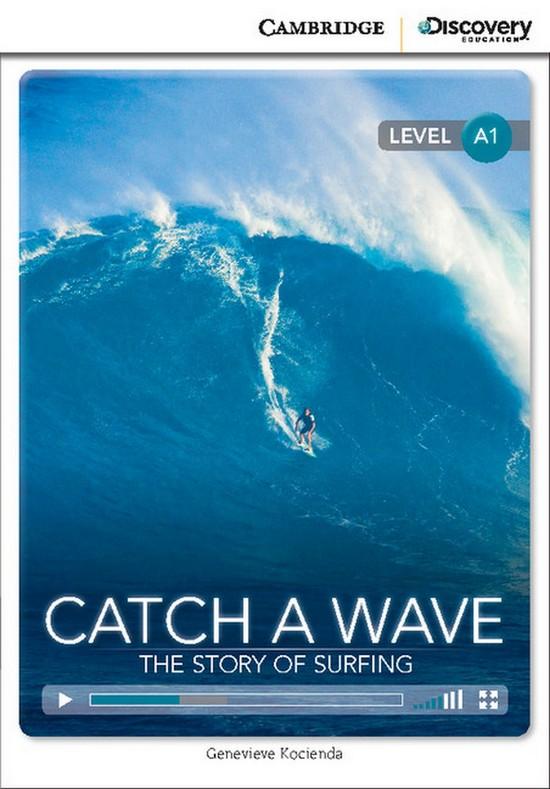 Afbeelding van Cambridge Discovery Readers A1: Catch a Wave: The Story of Surfing book + online access
