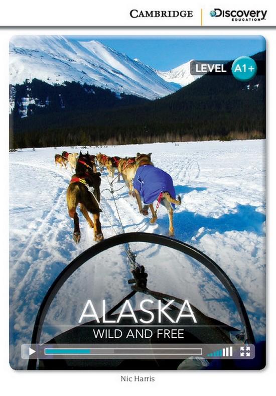 Afbeelding van Cambridge Discovery Readers A1+: Alaska: Wild and Free book + online access