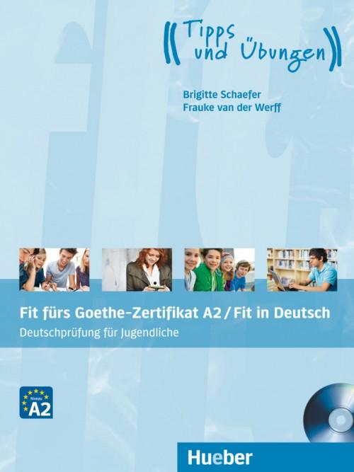 Afbeelding van Fit fürs Zertifikat A2. Deutschprüfung für Jugendliche Lehrbuch mit Audio-CD