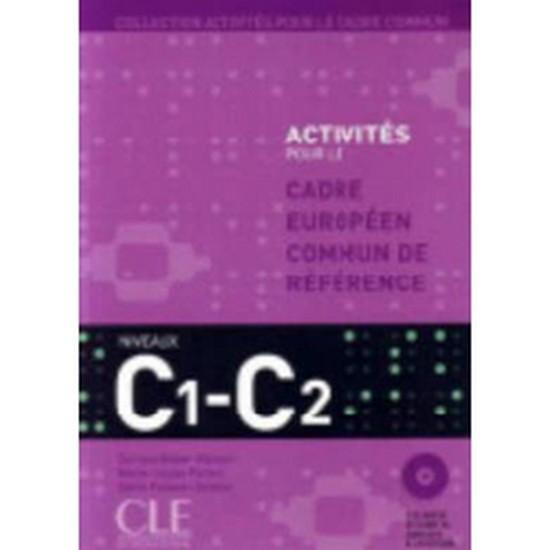 Afbeelding van Activités pour le CECR - C1/C livre + corrigés + 2 cd-audio