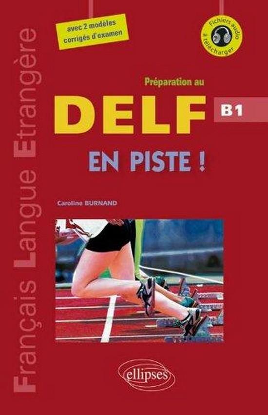 Afbeelding van En piste! Préparation au DELF B1