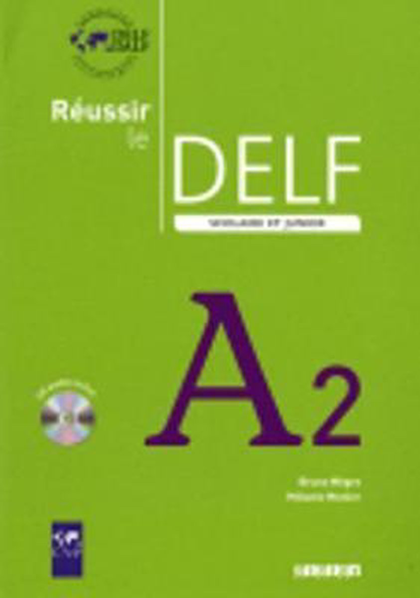 Afbeelding van Réussir le DELF scolaire et junior A2 livre + CD audio
