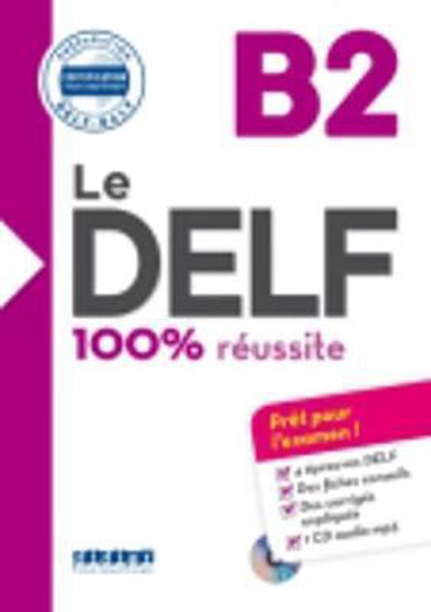 Afbeelding van Le DELF B2 - 100% réussite