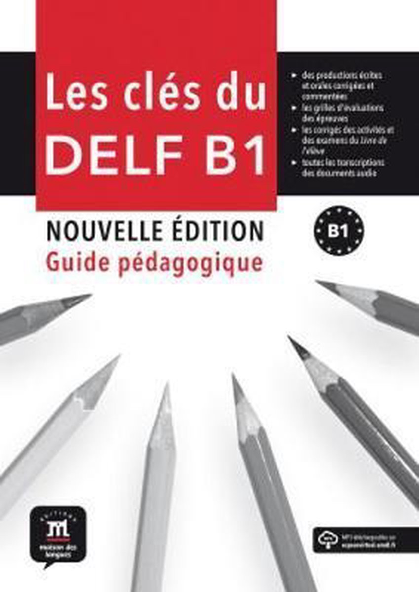 Afbeelding van Les clés du nouveau DELF B1 io guide du professer + online