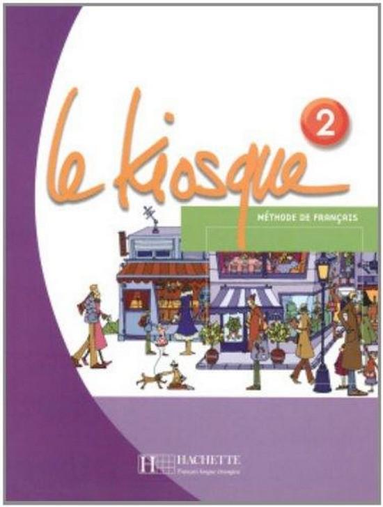 Afbeelding van Le Kiosque 2 livre de l'élève