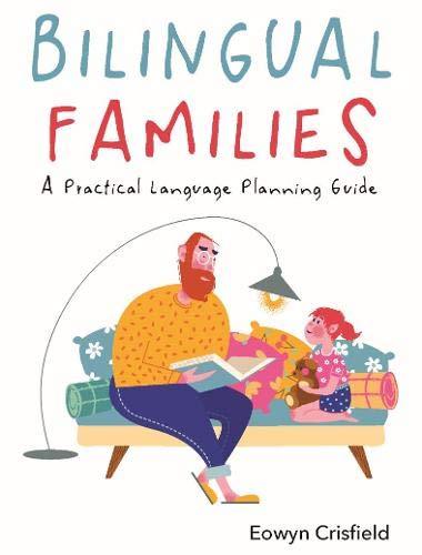 Afbeelding van Bilingual Families : A Practical Language Planning Guide