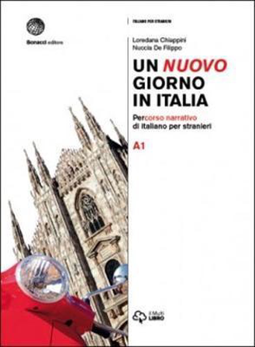 Afbeelding van Un nuovo giorno in Italia Percorso narrativo di italiano per stranieri Volume A1