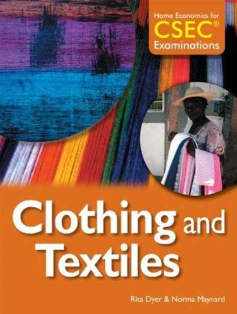 Afbeelding van Home Economics for CSEC (R) Examinations: Clothing and Textile Student's book