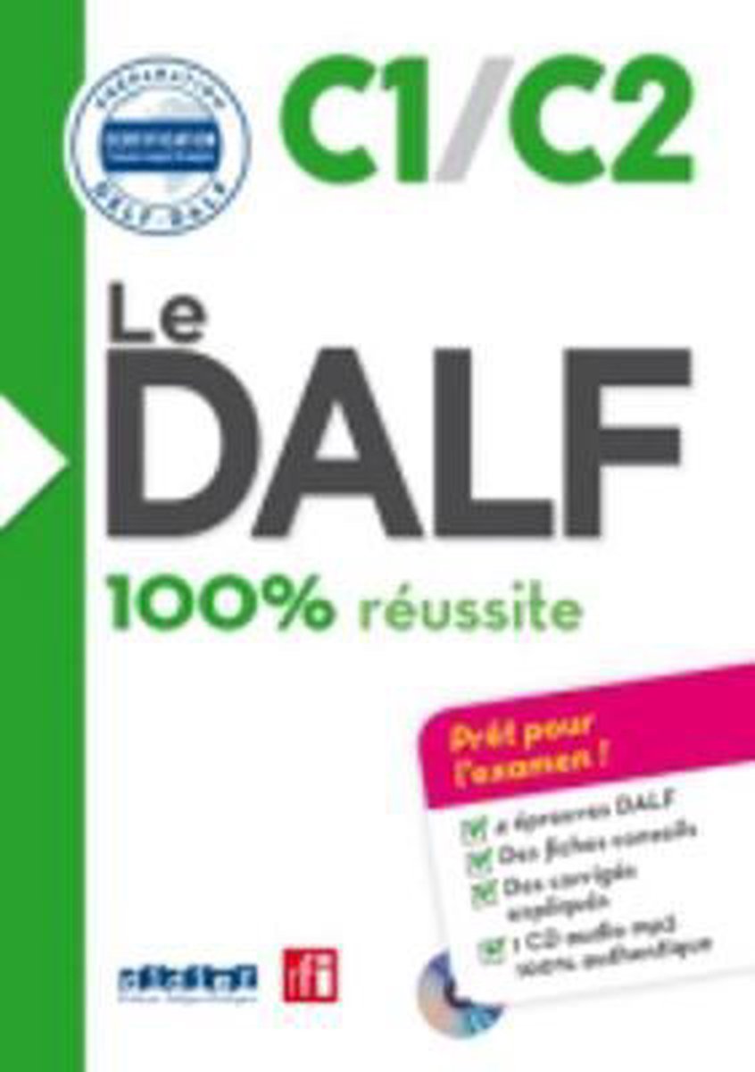 Afbeelding van Le DALF - 100% réussite - C1/C2 Livre + CD