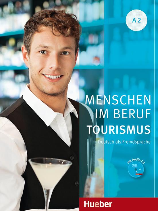 Afbeelding van Menschen im Beruf - Tourismus A2 Kursbuch mit Übungsteil