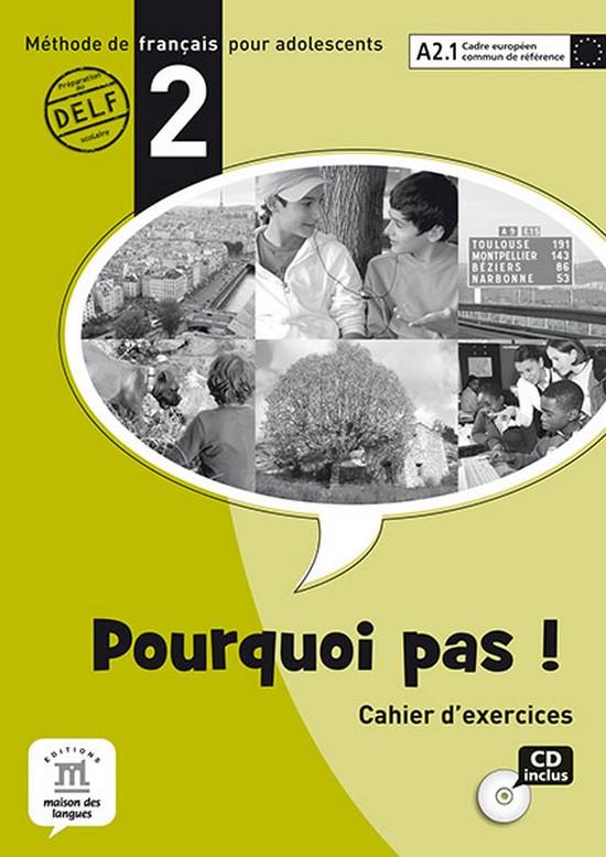 Afbeelding van Pourquoi pas ! (version internationale) 2 cahier d'exercices + CD audio