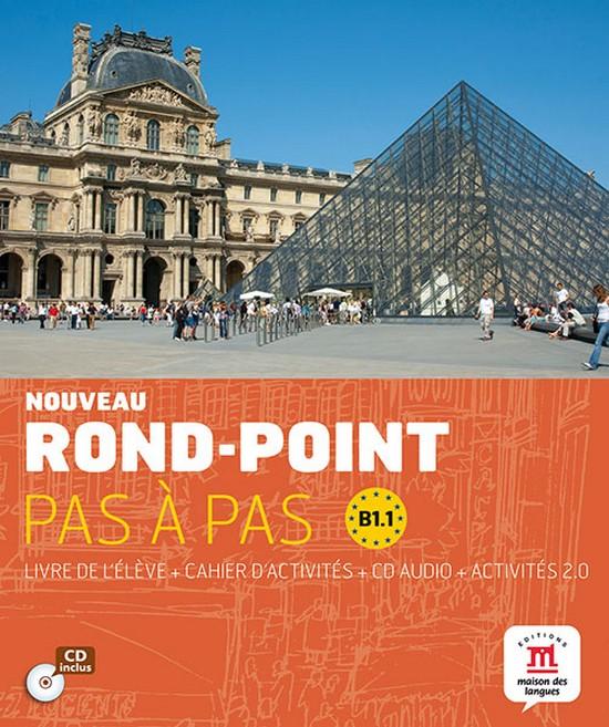 Nouveau Rond-Point pas à pas B1.1 livre de l'élève + cahier exercices + cd