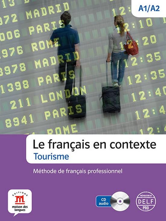 Afbeelding van Le français en contexte - Tourisme A1/A2 tekst-/werkboek + audio-cd