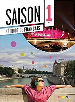 Afbeelding van Saison 1 - Méthode de français A1+ - Livre de l'élève + DVD-ROM